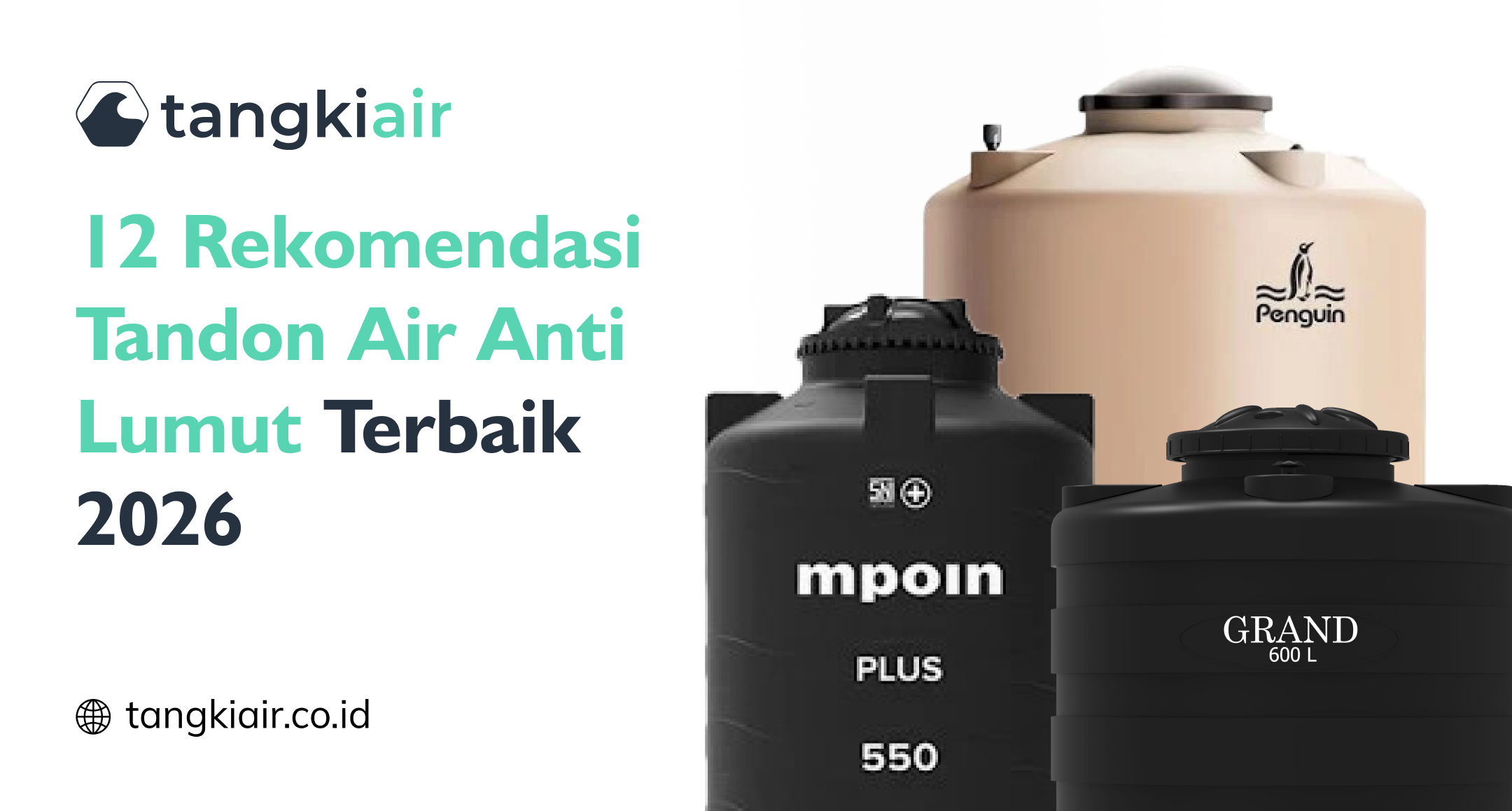 12 Rekomendasi Tandon Air Anti Lumut Terbaik 2026