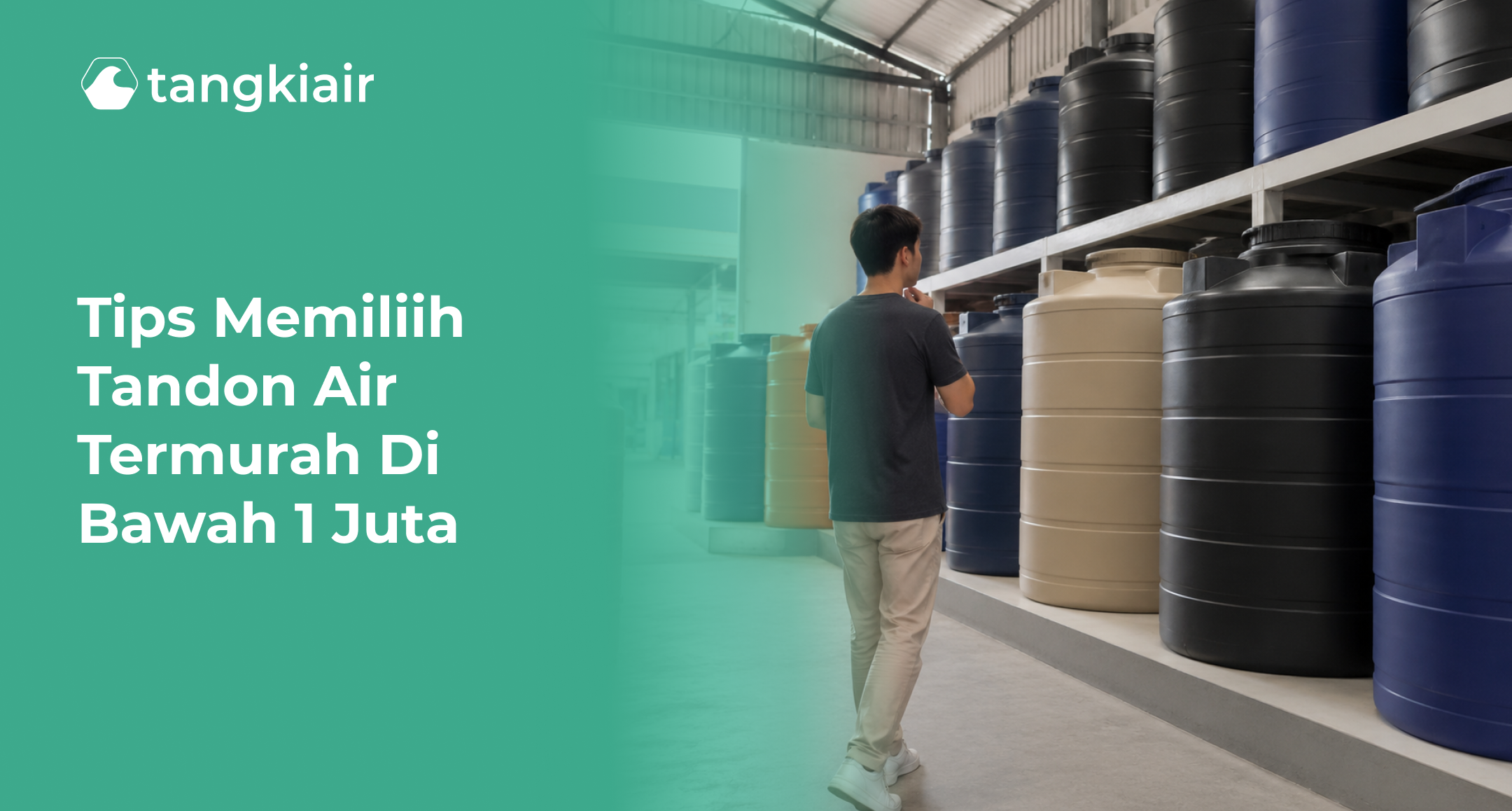 Tips Memilih Tandon Air Termurah di Bawah 1 Juta