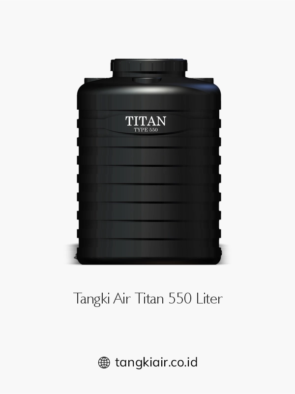 2. Tangki Air Titan 550 Liter