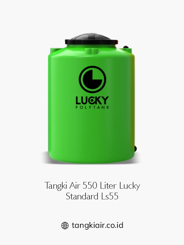7. Tangki Air 550 Liter Merk Lucky Standard LS55