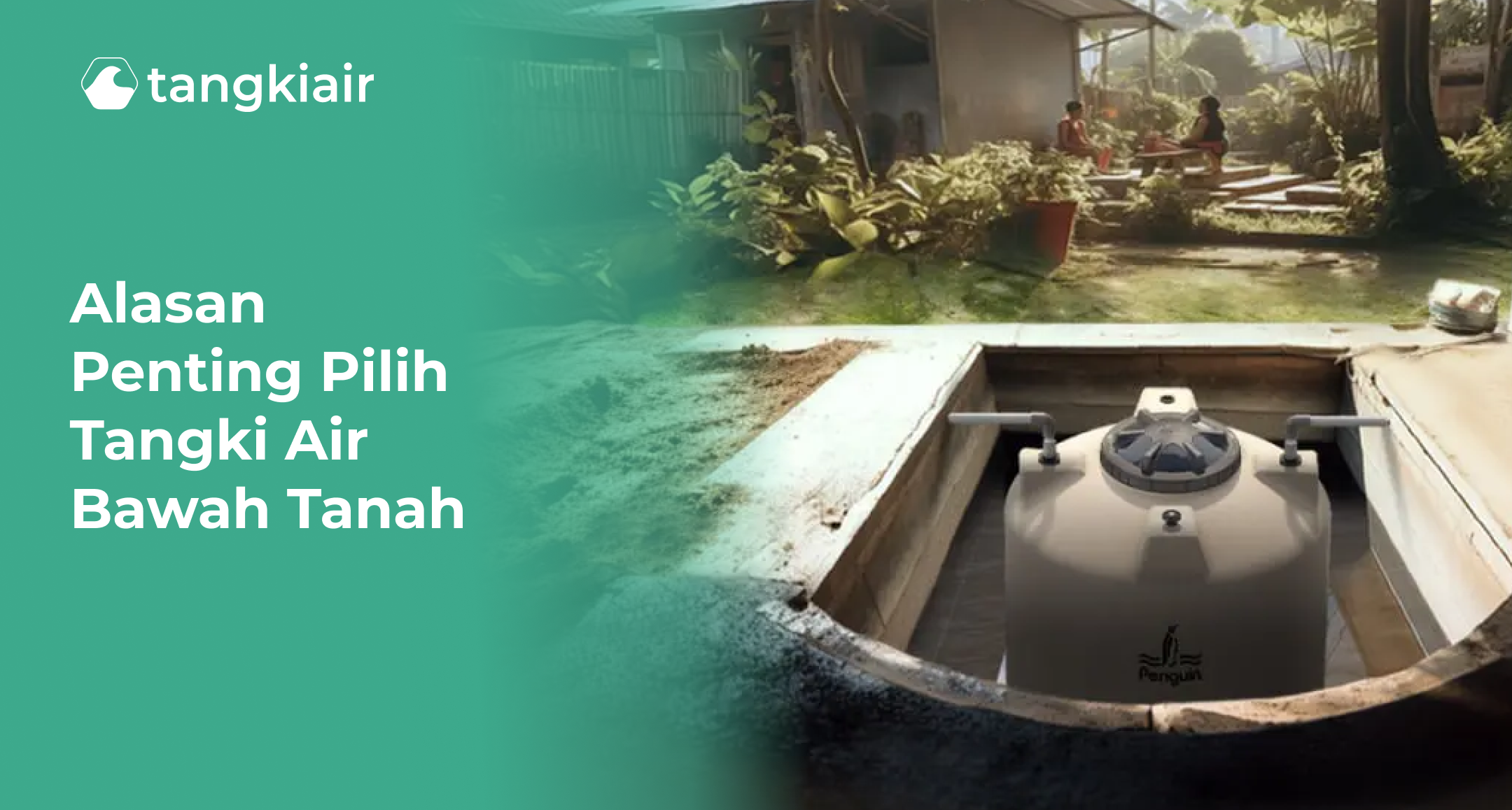 Alasan Penting Pilih Tangki Air Bawah Tanah