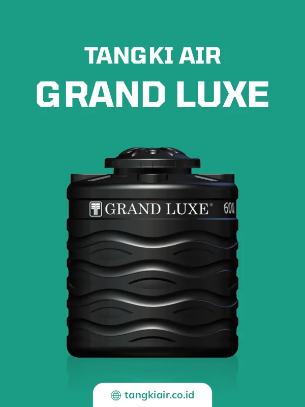 Tangki Air Grand Luxe