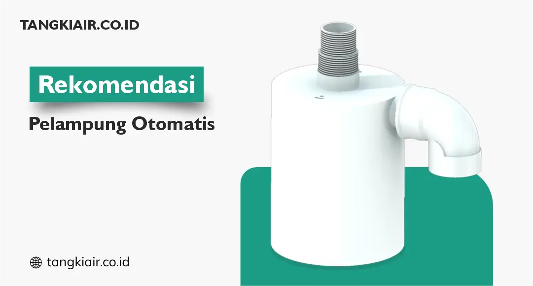 Rekomendasi Pelampung Otomatis