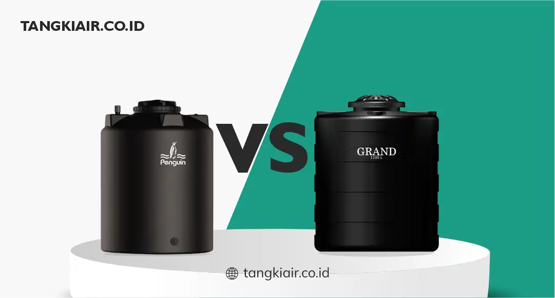 Perbedaan Tangki Air Penguin vs Grand 1000 Liter