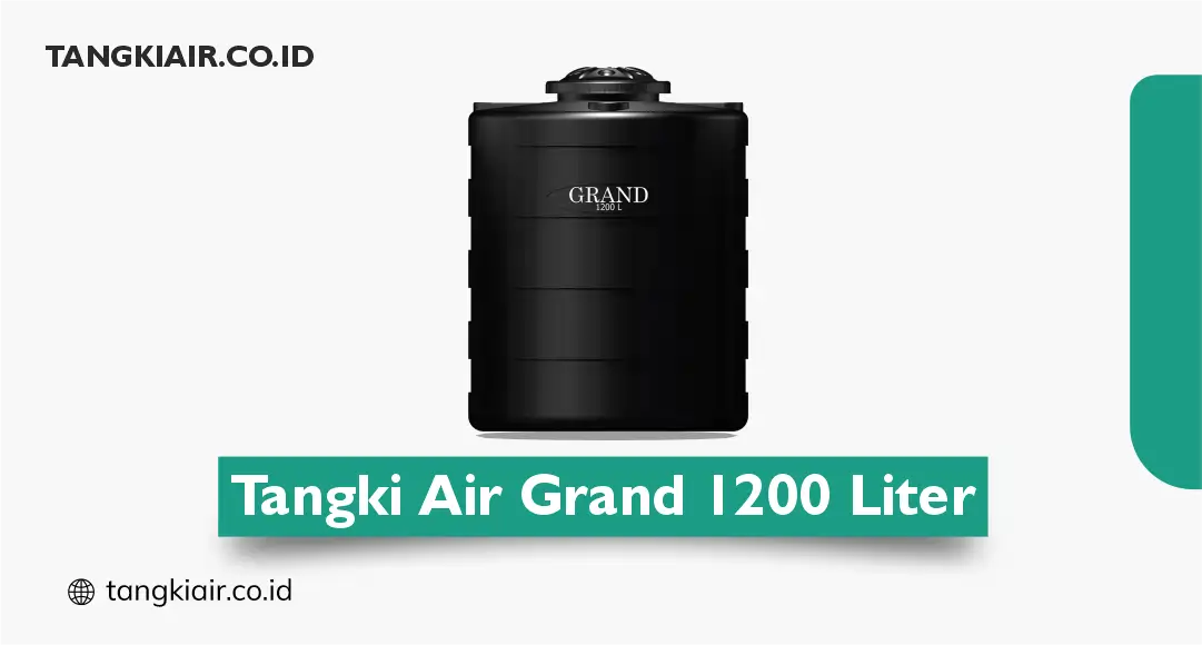 Tangki Air Grand 1200