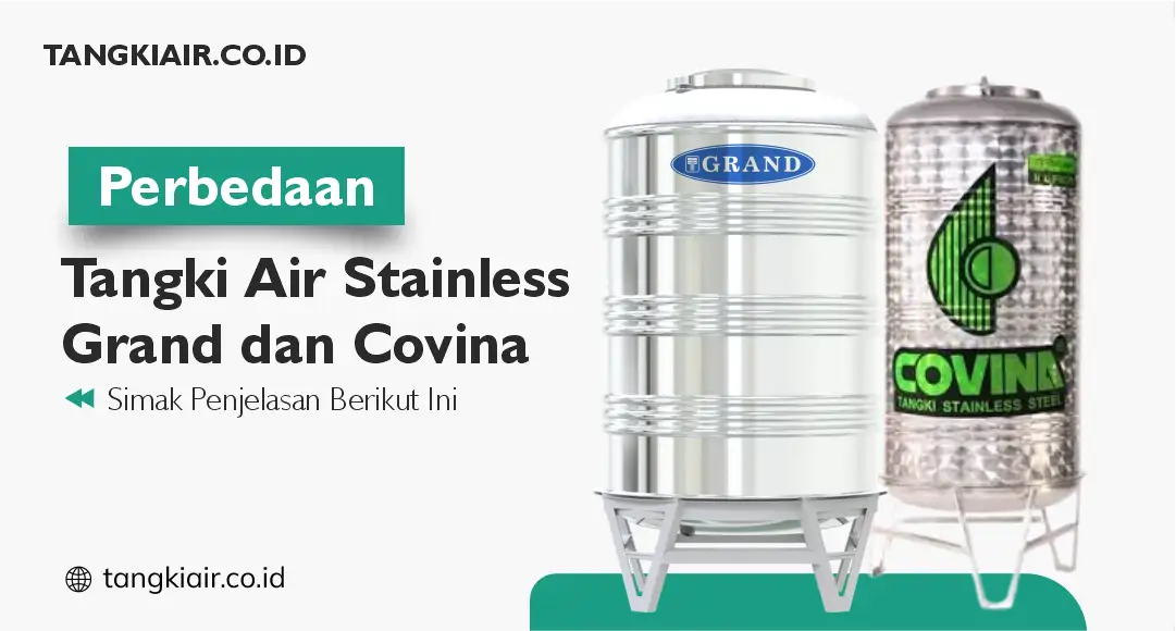 Perbedaan Tangki Air Stainless Grand dan Covina