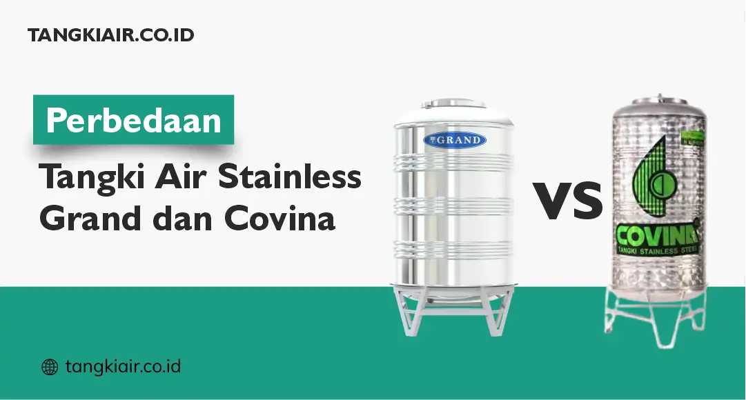 Perbedaan Tangki Air Stainless Grand dan Covina