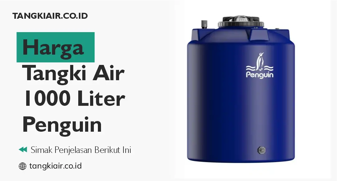 Harga Tangki Air 1000 Liter