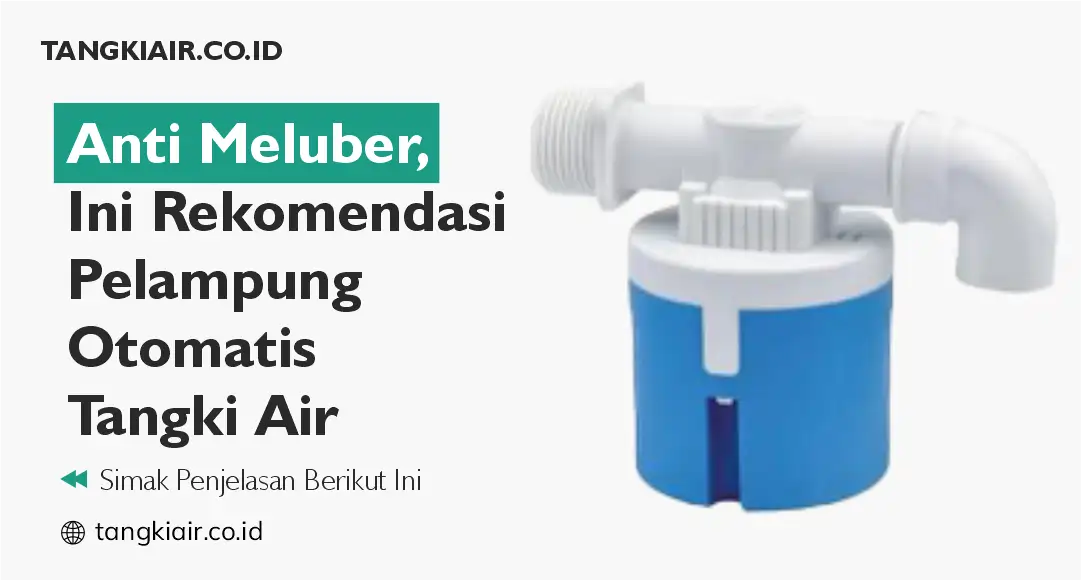 Pelampung Otomatis Tangki Air