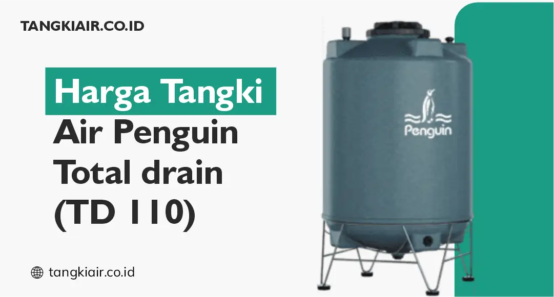 Tangki Air Total drain (TD 110)