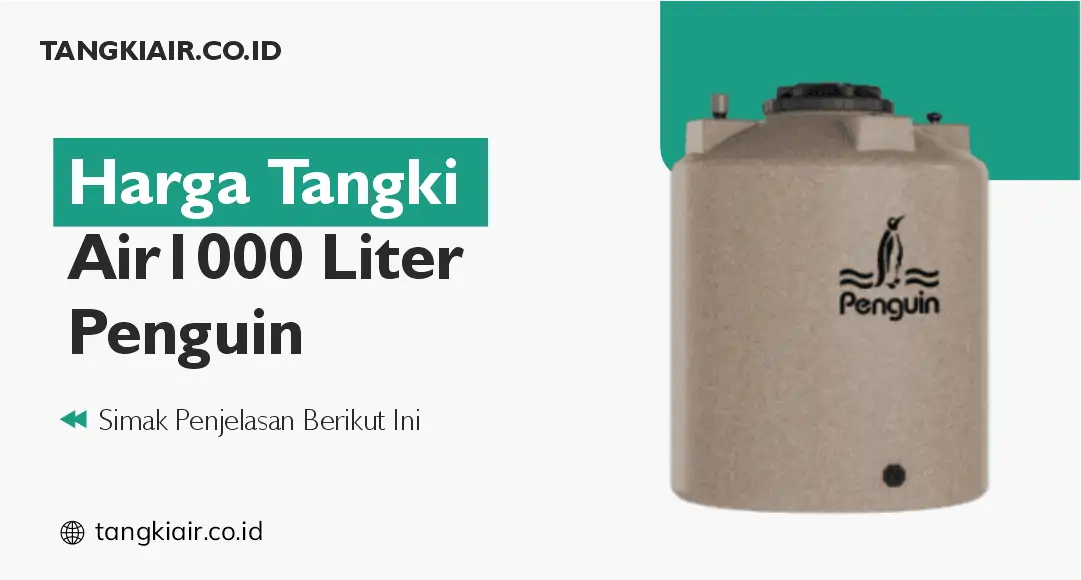 Harga Tangki Air 1000 Liter Pinguin