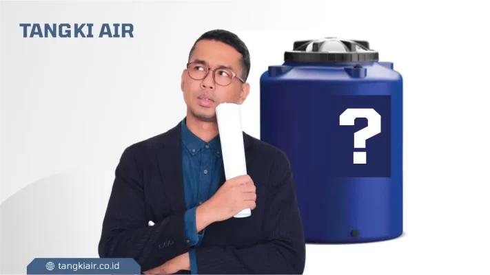 Pertimbangan dalam Memilih Tangki Air