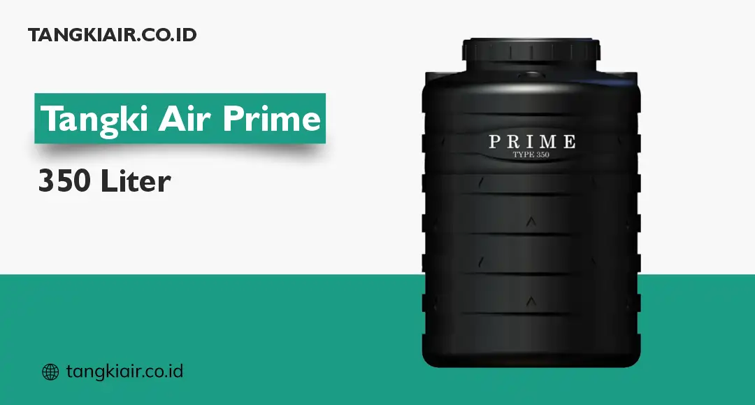 Tangki Air Prime 350 Liter