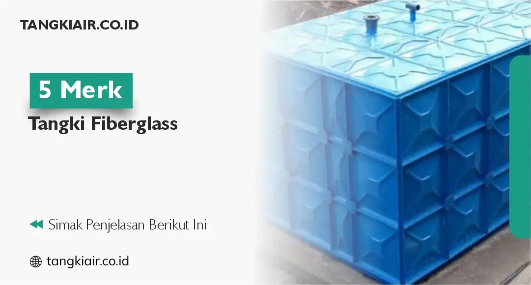 5 Merk Tangki Fiberglass