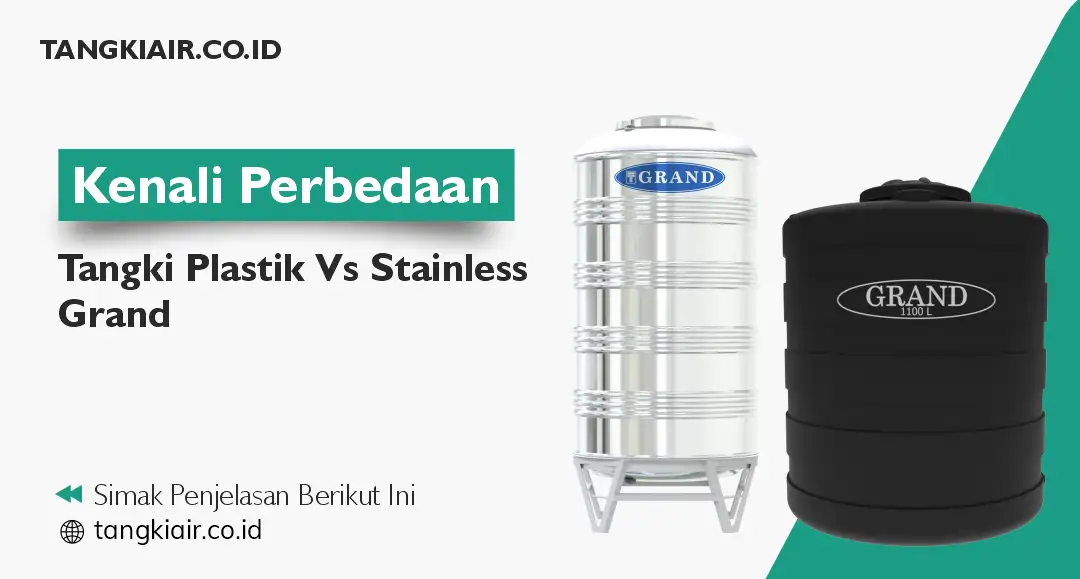 Kenali Perbedaan Tangki Plastik Vs Stainless Grand