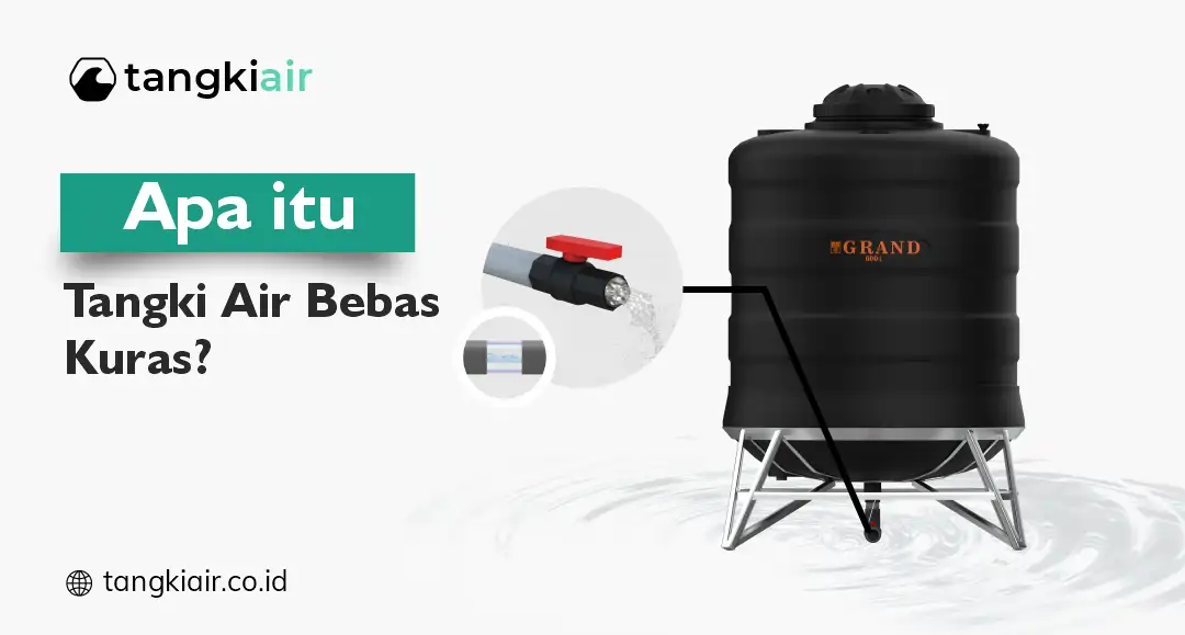 Apa Itu Tangki Air Bebas Kuras?