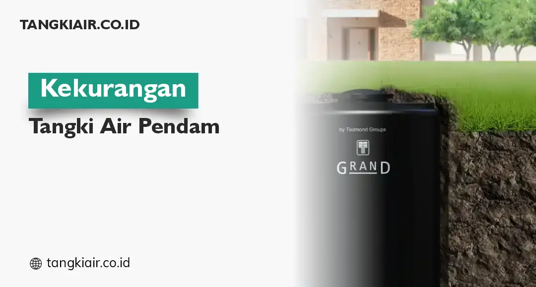 Kekurangan Tangki Air Pendam