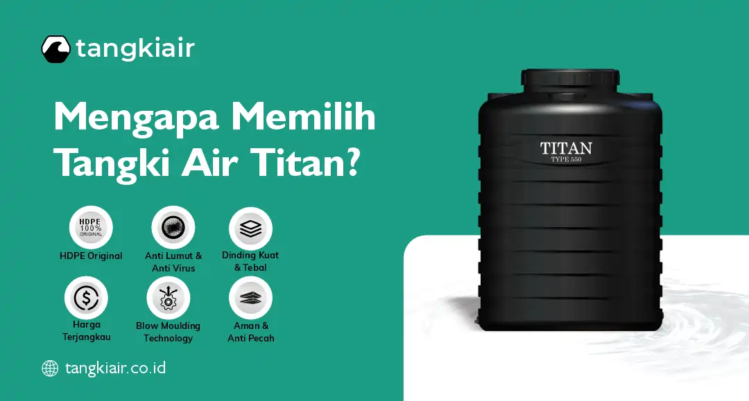 Mengapa Memilih Tangki Air Titan