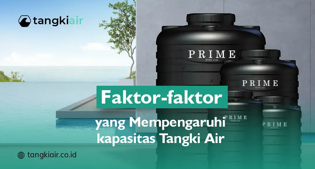 Faktor-faktor yang Mempengaruhi Kapasitas Tangki Air