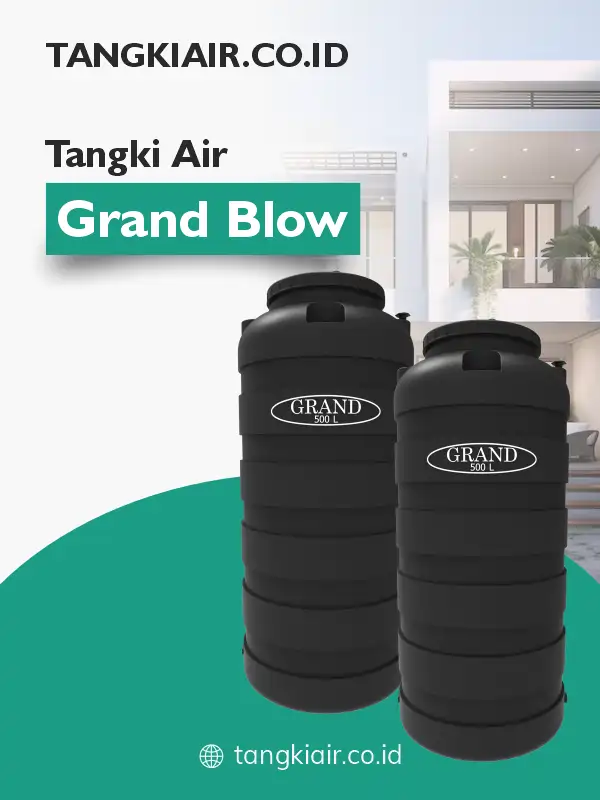 Rekomendasi Tangki Air 500 Liter Tangki Air Grand Blow