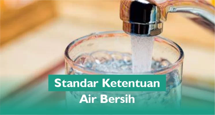 Standar Ketentuan Air Bersih