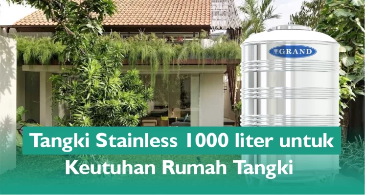 Tangki Air Stainless 1000 Liter Cocok Untuk Kebutuhan Apa