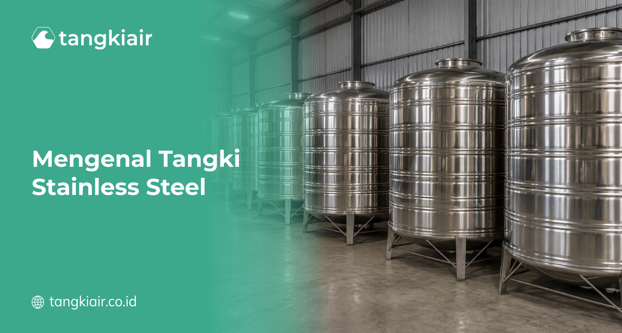 Mengenal Tangki Stainless Steel