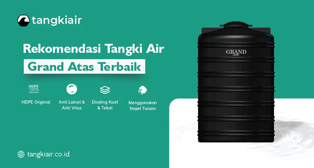 Tangki Air Grand Atas Terbaik
