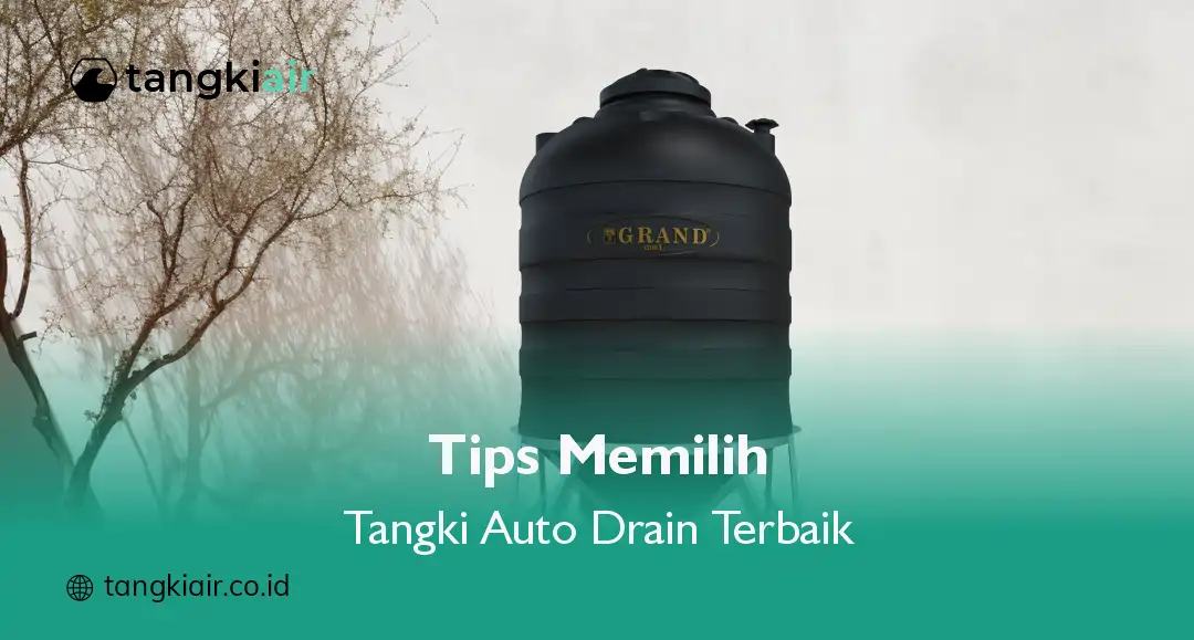 Tips Memilih Tangki Auto Drain Terbaik