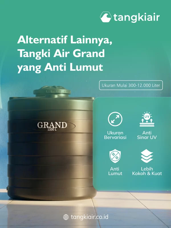 Alternatif Lainnya, Tangki Air Grand yang Anti Lumut