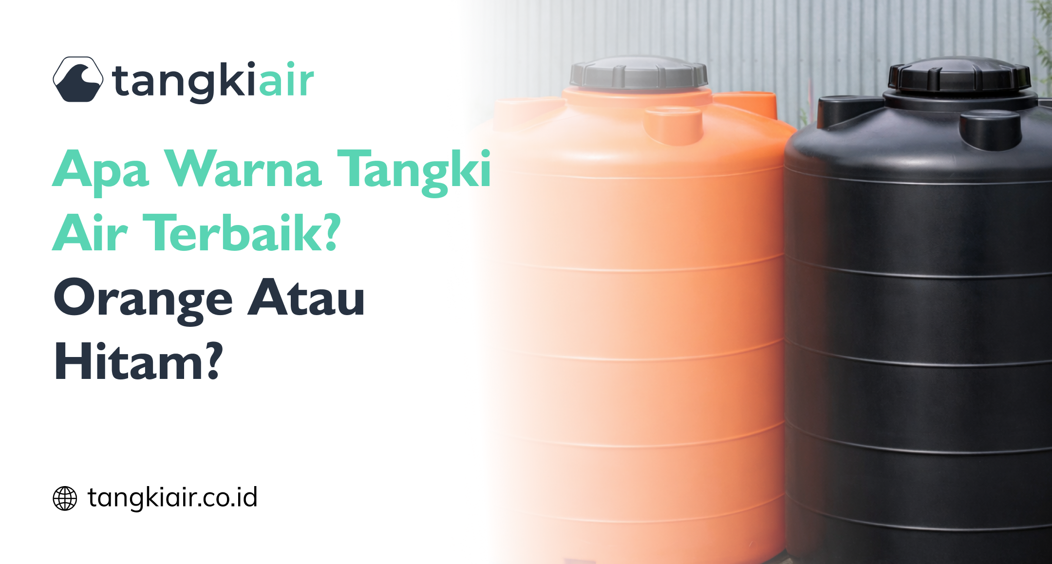 Apa Warna Tangki Air Terbaik? Orange Atau Hitam?