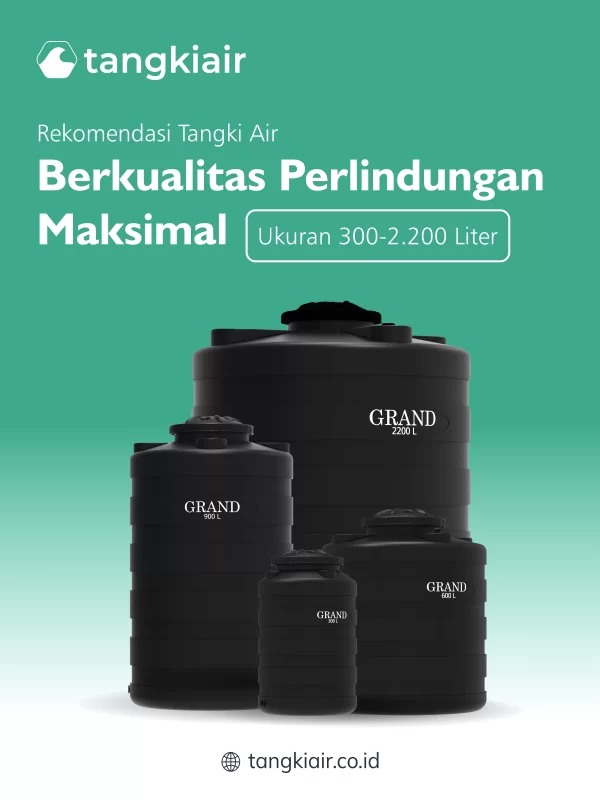 Rekomendasi Tangki Air Dengan Perlindungan Maksimal