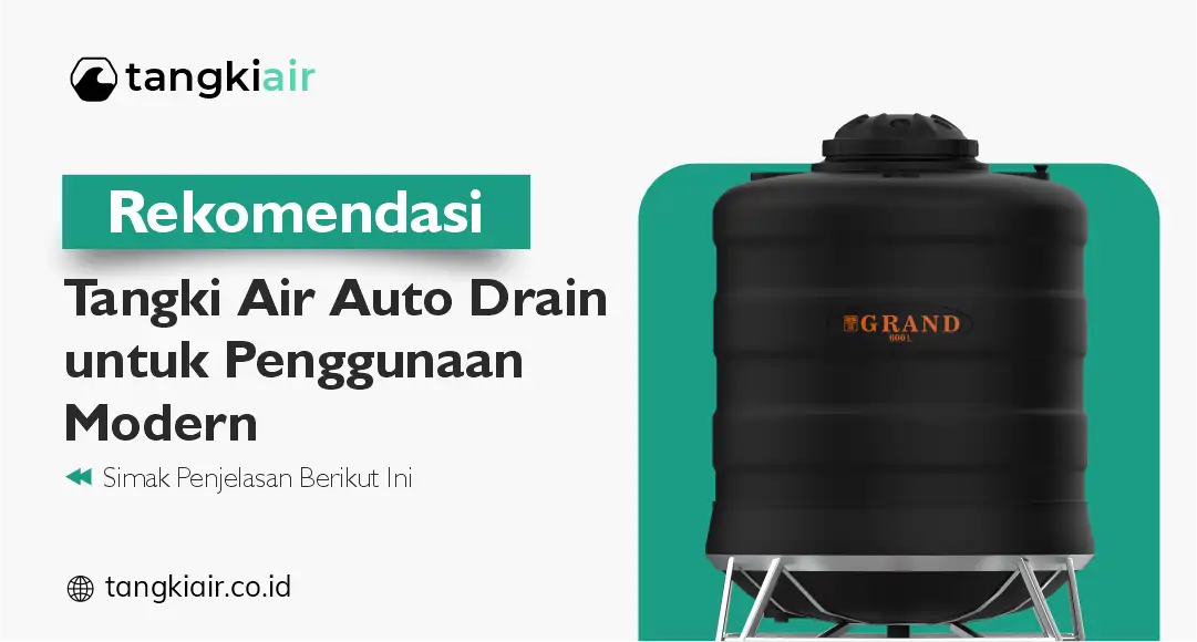 Rekomendasi Tangki Air Auto Drain untuk Penggunaan Modern