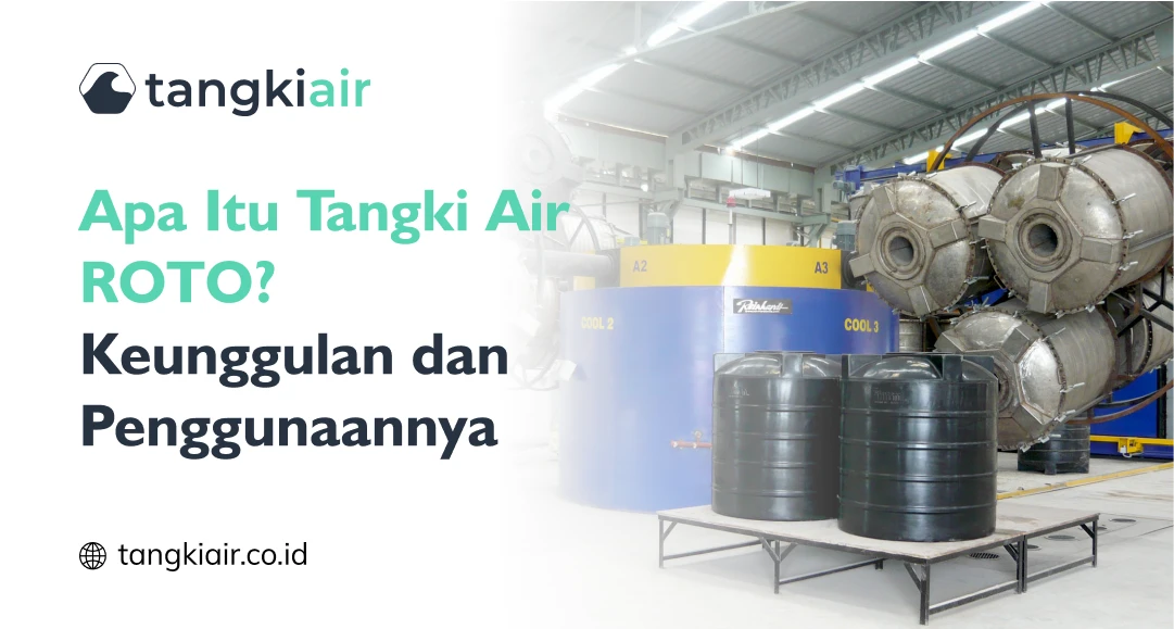 Apa itu Tangki Air Roto