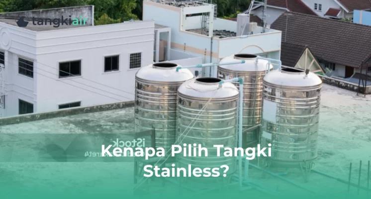 Kenapa Pilih Tangki Stainless