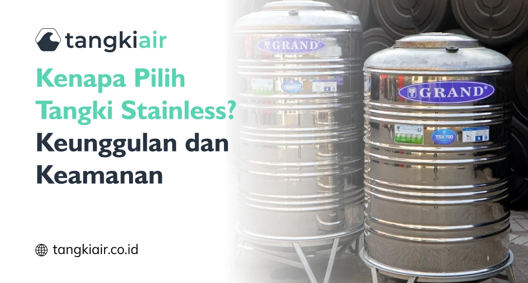 Kenapa Pilih Tangki Stainless