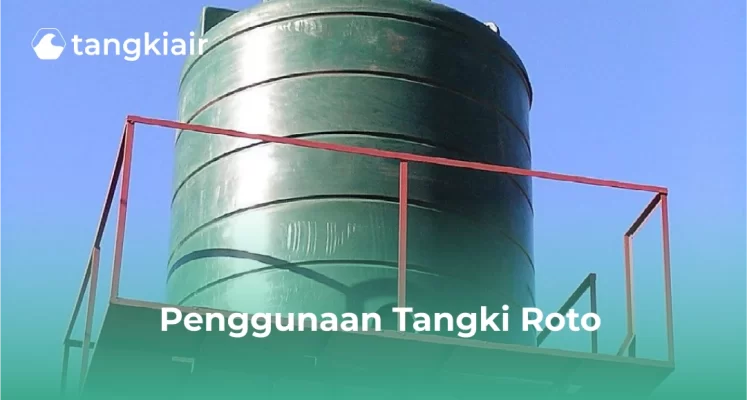 Penggunaan Tangki Roto