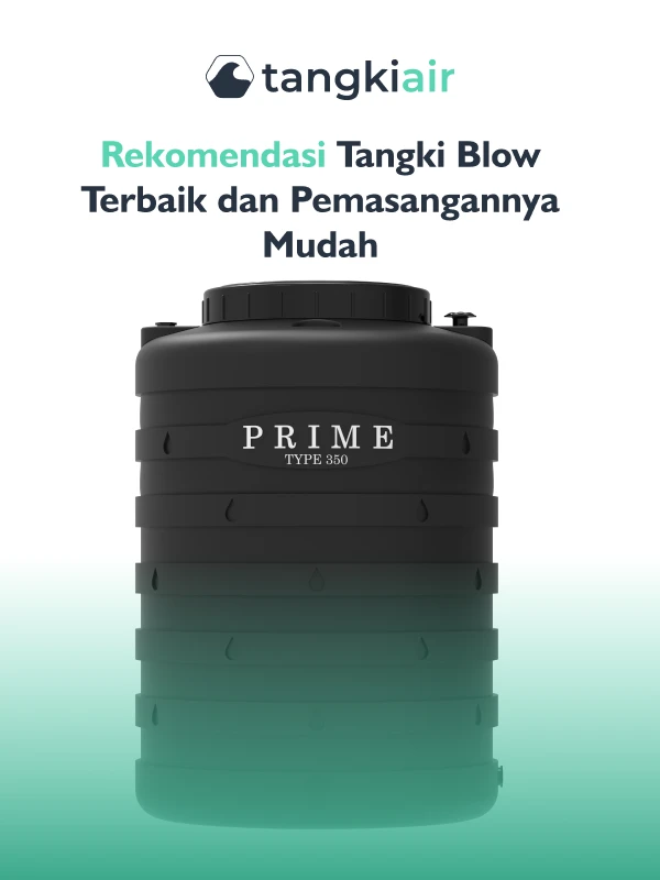 Rekomendasi Tangki Blow Terbaik dan Pemasangannya Mudah