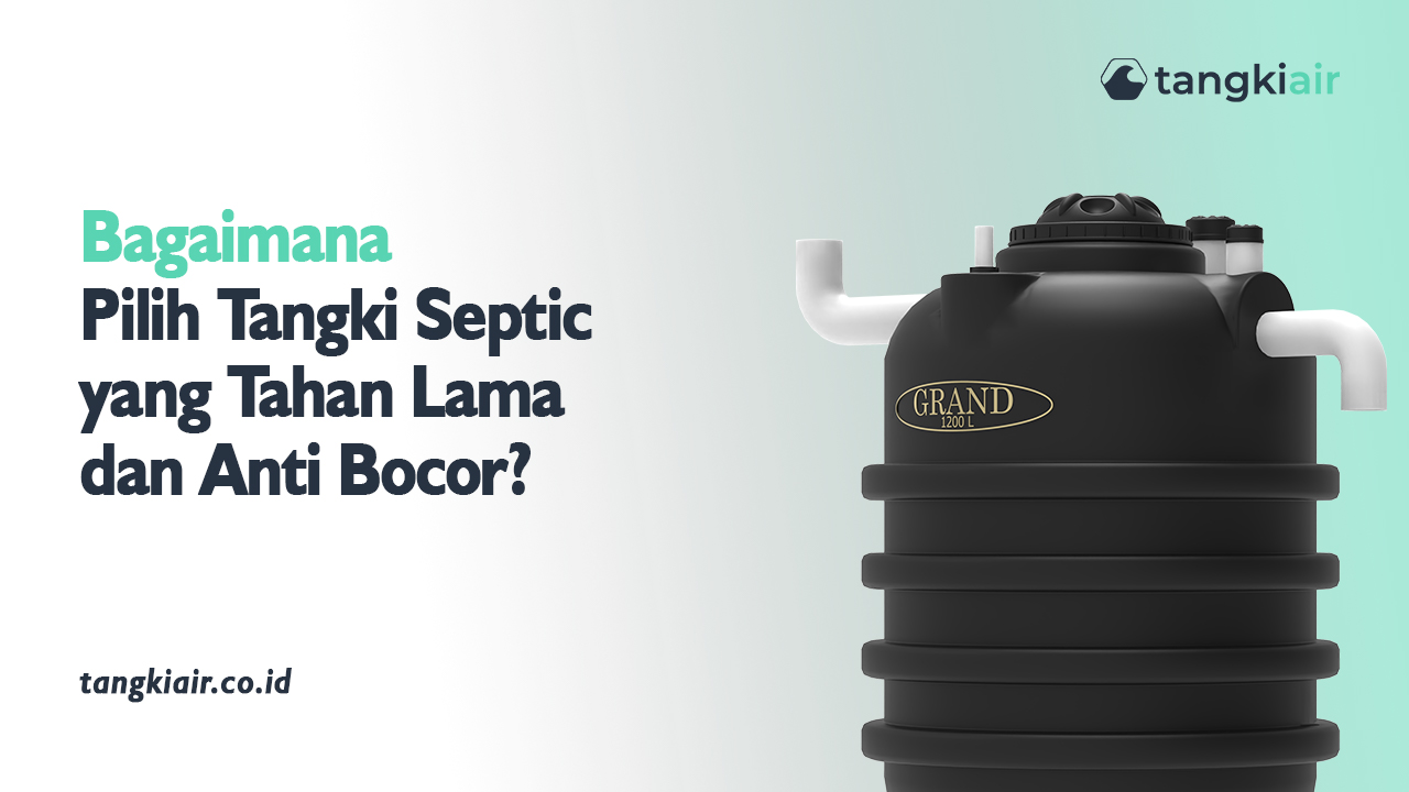 Bagaimana Pilih Tangki Septic
