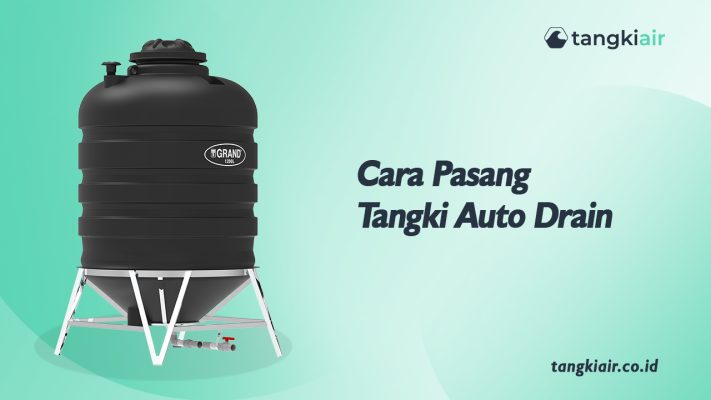 Cara Pasang Tangki Auto Drain yang Benar