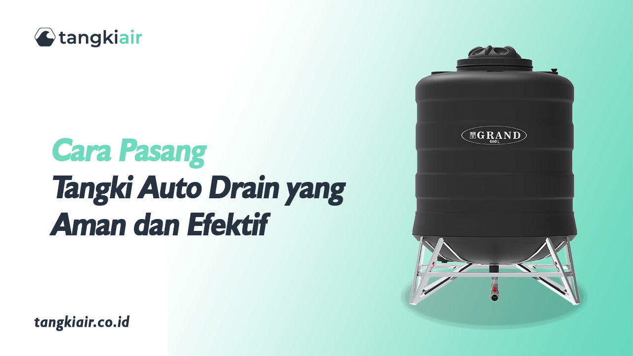 Cara Pasang Tangki Auto Drain