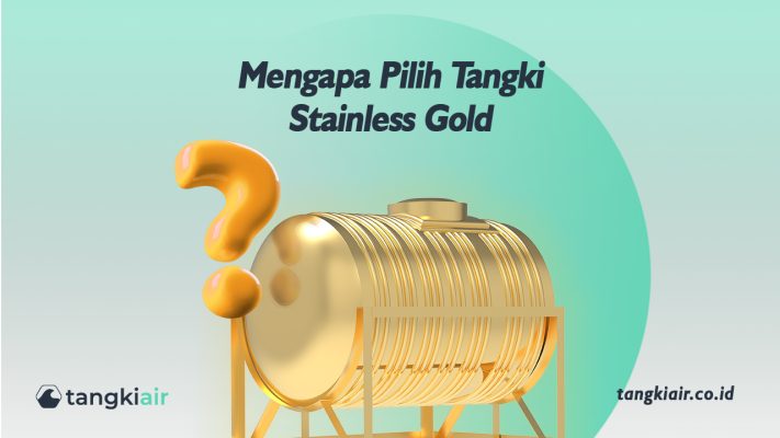 Mengapa Pilih Tangki Stainless Gold