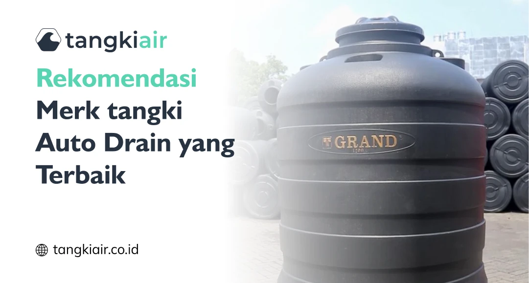 Rekomendasi Merk tangki Auto Drain yang Terbaik
