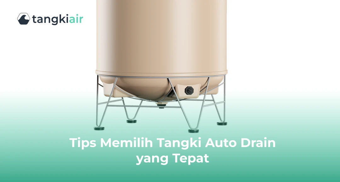 Tips Memilih Tangki Auto Drain yang Tepat