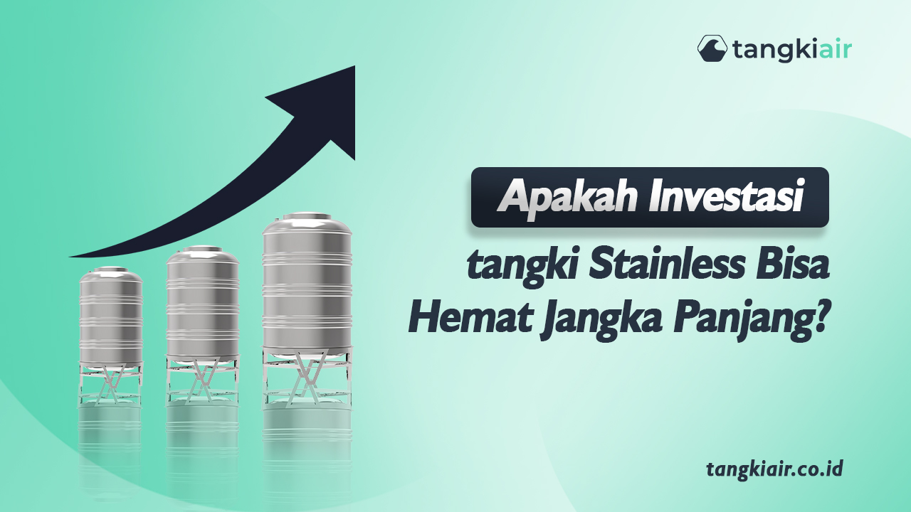 Apakah Investasi tangki Stainless