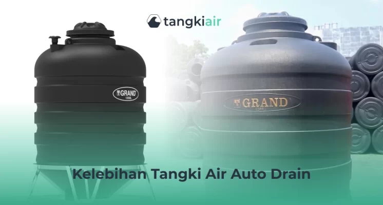 Kelebihan Tangki Air Auto Drain
