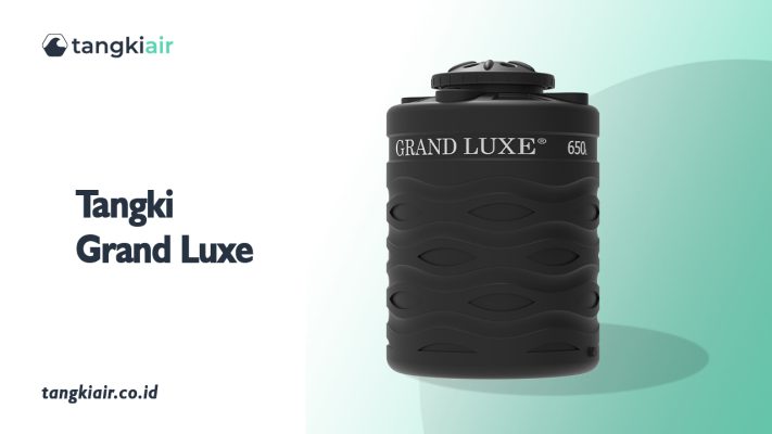 Tangki Grand Luxe