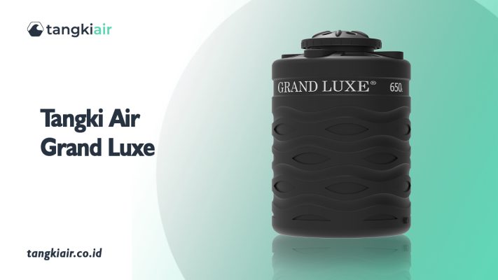 Tangki Air Grand Luxe