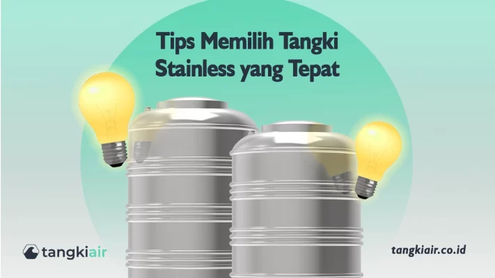 Tips Memilih Tangki Stainless yang Tepat