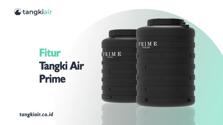 Fitur Tangki Air Prime
